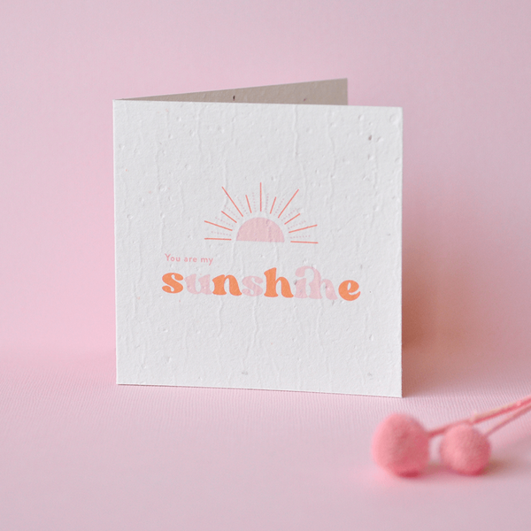 Nurturing Nature Cards - You Are My Sunshine Plantable Greeting Card